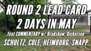 2017 Two Days in May Round 2 Lead Card Front 9 COMMENTARY Bradshaw Dickerson [upl. by Riobard209]