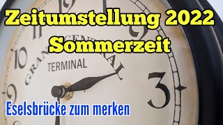 Zeitumstellung Sommerzeit 2022 Uhr wird auf Sommerzeit vorgestellt 27 März Eselsbrücke Uhr stellen [upl. by Eanom]