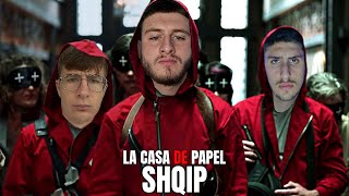 LA CASA DE PAPEL SHQIP  SUPER VJEDHJA E BANKES [upl. by Alleras]