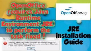 OpenOffice requires Java Runtime Environment JRE to perform the task Fixed  JRE Installation [upl. by Merc]