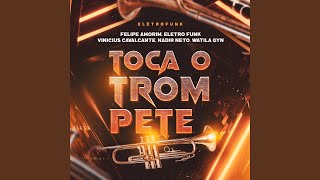 Toca o Trompete feat Felipe Amorim Eletrofunk Remix [upl. by Eadrahc]