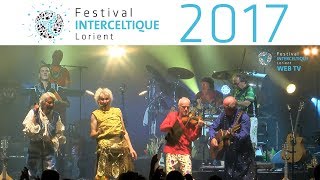 Tri Yann  Festival Interceltique de Lorient 2017 [upl. by Harihs]