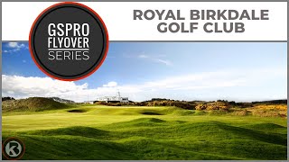 GSPro Course Flyover  Royal Birkdale Golf Club  Designed by Grapelfarmer [upl. by Bucher]