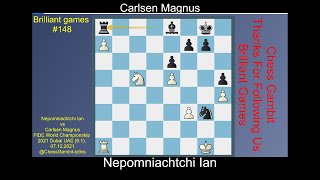 Nepomniachtchi Ian vs Carlsen Magnus Brilliant games 148 [upl. by Pryce]