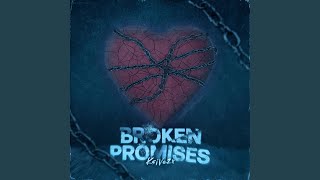 Broken Promises [upl. by Bohannon178]