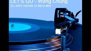 LETS GO Wang Chung dj joey hizon 12 inch mix [upl. by Gersham812]