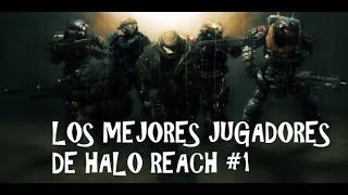 Los Mejores Jugadores de Halo Reach Vol1 Top 10 [upl. by Ron373]