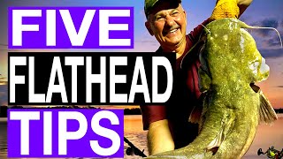 5 Tips for Flathead Catfish [upl. by Notac]