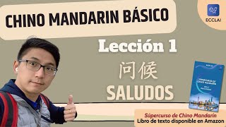 Lección 1 Clase de Chino Mandarin  Saludos 问候  Aprender a saludar en chino ecclai curso chino [upl. by Aynuat]