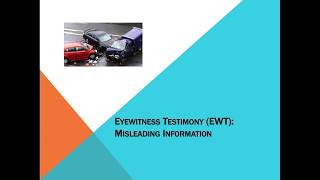 Memory  Eyewitness Testimony EWT Misleading Info [upl. by Gothar]