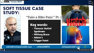 Soft Tissue Case Study Take a Hike Pain Pt 1 [upl. by Kalindi640]