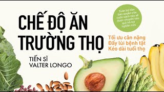 Sách Nói Chế Độ Ăn Trường Thọ  Chương 1  Valter Longo [upl. by Innej]