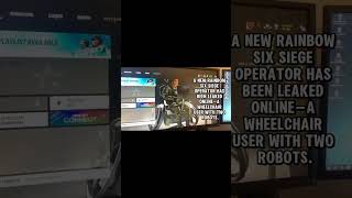 A new Rainbow Six Siege operator has been leaked online—a wheelchair user with two robots [upl. by Gregoire111]