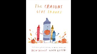 The Crayons Give Thanks by Drew Daywalt and Oliver Jeffers  A Funny and Heartwarming ReadAloud [upl. by Nanam]