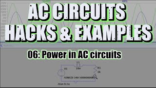 06 Power in AC circuits Explained thecircuithelper [upl. by Llien]