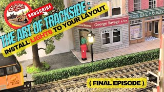 Add Lights to YOUR Model Railway Layouts FINAL Episode [upl. by Nahij501]