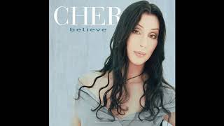 Cher  Believe Official Audio [upl. by Yenoh139]