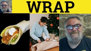 🔵 Wrap Meaning  Wrap Up Definition  Under Wraps Defined  Word Groups  Wrap Wrapper Wrap Up [upl. by Lecia]