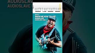 Audioslave Show Me How to Live Riff Tab [upl. by Ivel911]