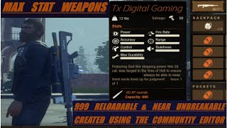 State of Decay 2  How To Create Unbreakable Weapons In Community Editor [upl. by Thor220]