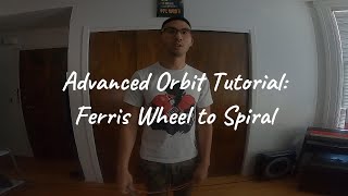 Ferris Wheel to Spiral Advanced Orbit Tutorial [upl. by Ridgley]