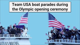 Team USA boat parades during the Olympic opening ceremony [upl. by Nodnil]