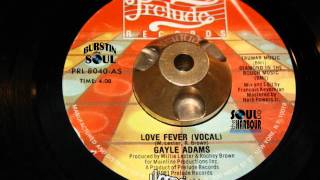 Gayle Adams  love fever  modern soul rare disco prelude re [upl. by Leiso]