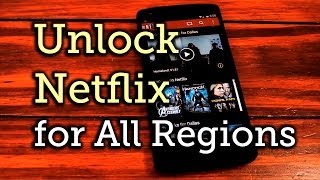 Fooling Netflix Unlock RegionRestricted Movies amp Shows on Your Nexus 5 HowTo [upl. by Mintun]