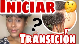 Como INICIAR la TRANSICION a cabello RIZADO Como HACER CRECER el CABELLO en TRANSICION [upl. by Hester]