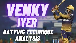 Venkatesh Iyer Batting Technique Analysis  Cricket Technique Analysis [upl. by Ailina]