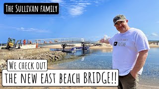 WE CHECK OUT THE NEW LOSSIEMOUTH EAST BEACH BRIDGE  The Sullivan Family [upl. by Subir281]