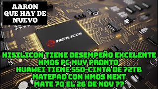 HiSilicon Excelente desempeño HMOS PC muy Pronto Huawei desarrolla SSDcinta de 72 TB Mate 70 [upl. by Claudie]