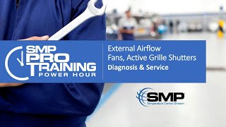 SMP Pro Training External Airflow  Fans amp Active Grille Shutters [upl. by Conyers]