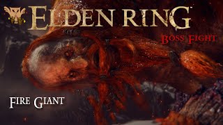 Elden Ring Boss Fight  ยักษ์เพลิง Fire Giant [upl. by Adnirim177]