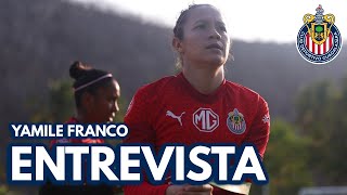 La entrevista completa con Yamile Franco nueva jugadora de Chivas Femenil [upl. by Alo]