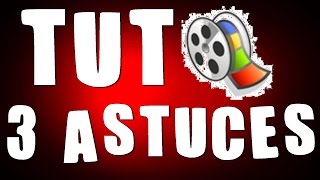 TUTO 3 Astuces Windows Movie Maker [upl. by Cofsky]