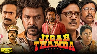 Jigarthanda DoubleX Full Movie  Raghava Lawrence S J Suryah  Karthik Subbaraj  Facts amp Review [upl. by German]