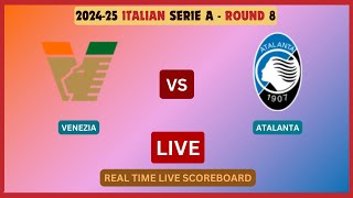 Venezia Vs Atalanta LIVE Score UPDATE Today 202425 Serie A Round 8 Soccer Football Oct 20 2024 [upl. by Ludie562]