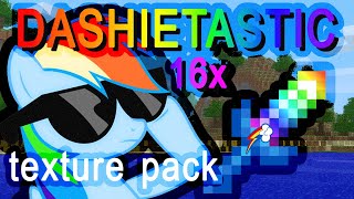 Dashietastic 16x Texture Pack Showcase [upl. by Glenden721]