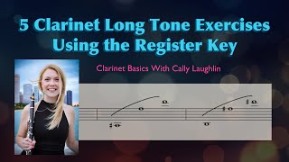 5 Long Tone WarmUps for Clarinet [upl. by Ettelra372]