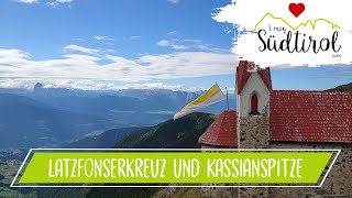 Südtirol Wandern ❤️ Das Latzfonser Kreuz und Kassianspitze ➡️ Eisacktal ☀️ Urlaub in Südtirol [upl. by Cohby227]