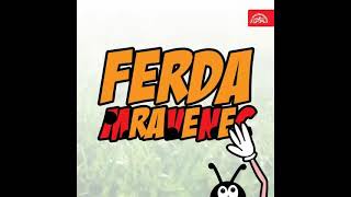 Ferda Mravenec [upl. by Gnohc]