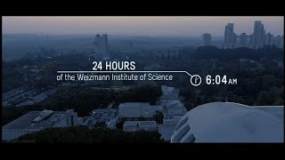 24 hours at the weizmann institute [upl. by Gney]