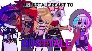 Undertale react to Dusttale MurderSans [upl. by Prevot]