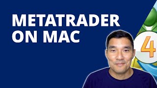 How to Use Metatrader on a Mac [upl. by Cowen]