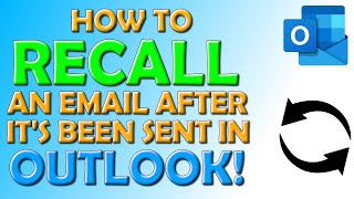 How To Recall a Sent Email In Outlook [upl. by Iran861]