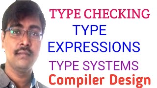 40 TYPE CHECKING  TYPE EXPRESSIONS  TYPE SYSTEMS  RULES  EXAMPLES  COMPILER DESIGN [upl. by Melliw]