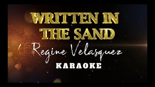 Written In The Sand  Regine Velasquez  Karaoke  Instrumental [upl. by Aneeuq]