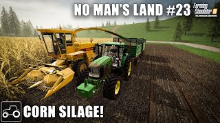 Chopping Corn For Silage  No Mans Land 23 Farming Simulator 19 Timelapse [upl. by Taffy]