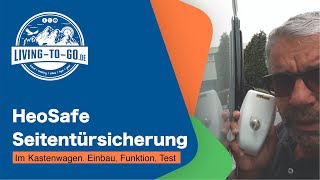 HeoSafe Seitentürsicherung von HEOSolution für Wohnmobil und Kastenwagen Einbau Funktion Test [upl. by Horton]